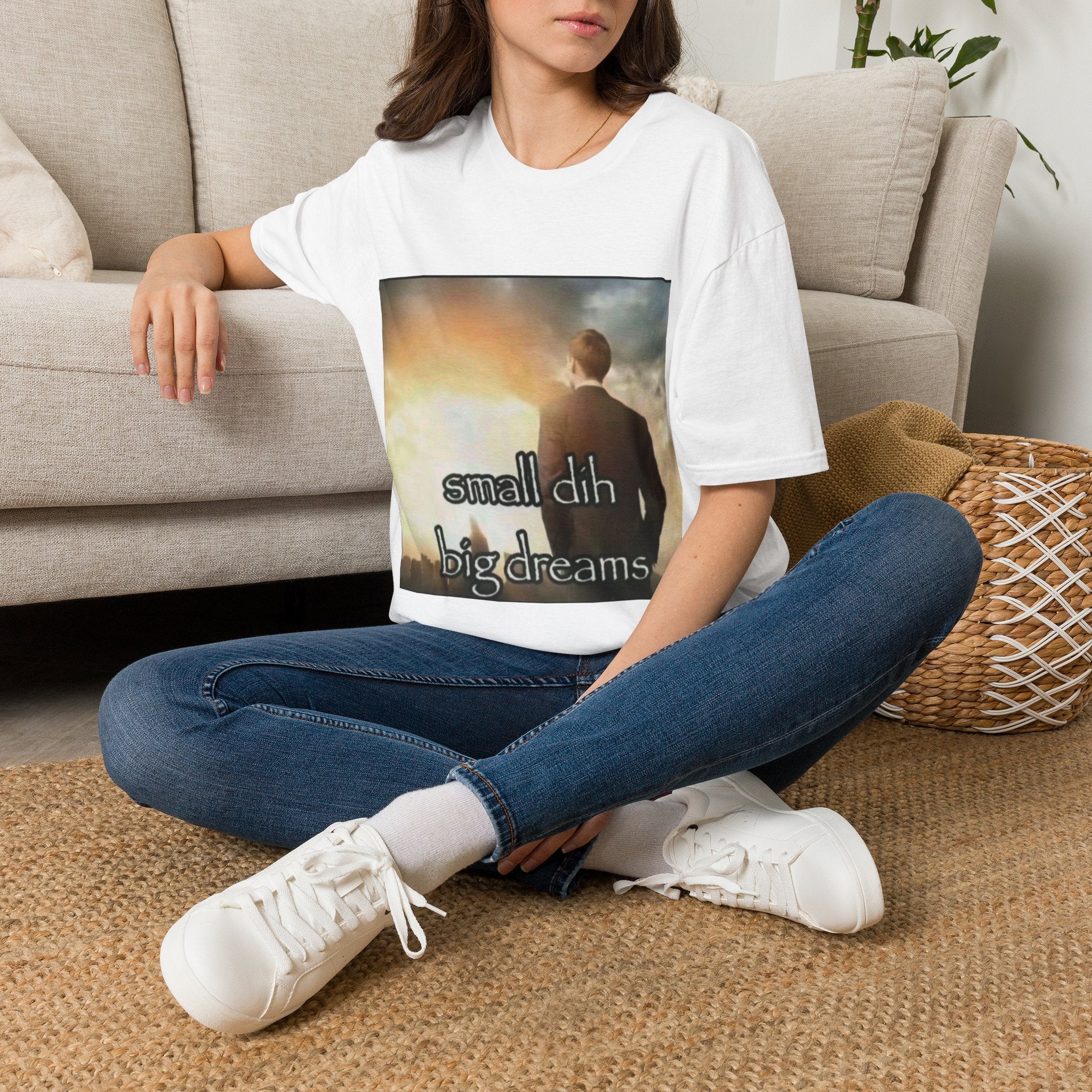 Small Dih Big Dreams - T-shirt