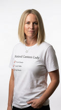 Retired Canteen Lady - T-Shirt