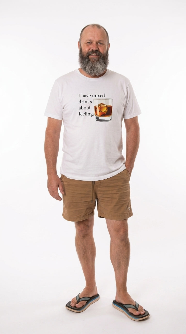 I Have Mixed Drinks About Feelings - T shirt