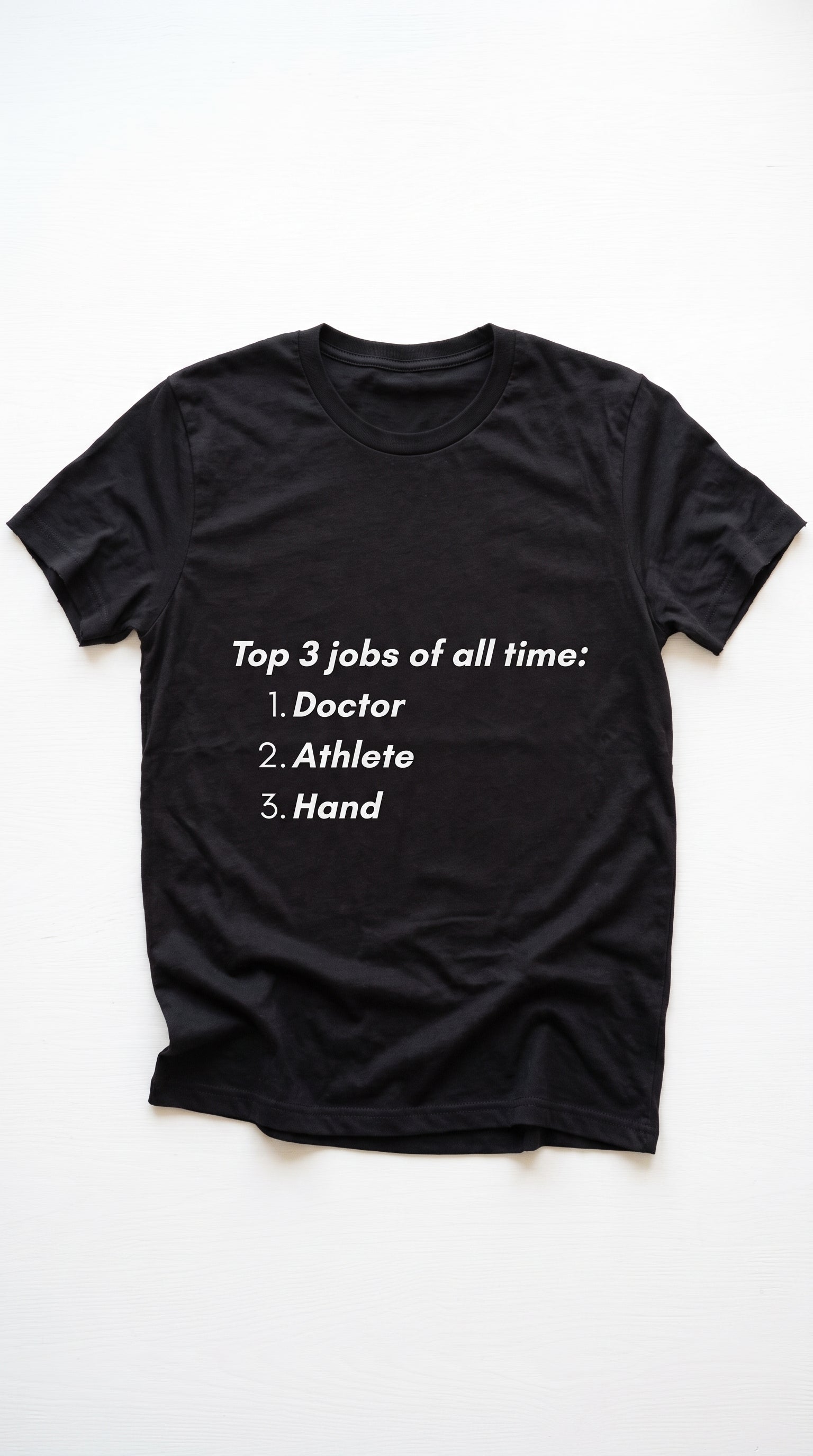 Top Jobs of All Time - T-shirt