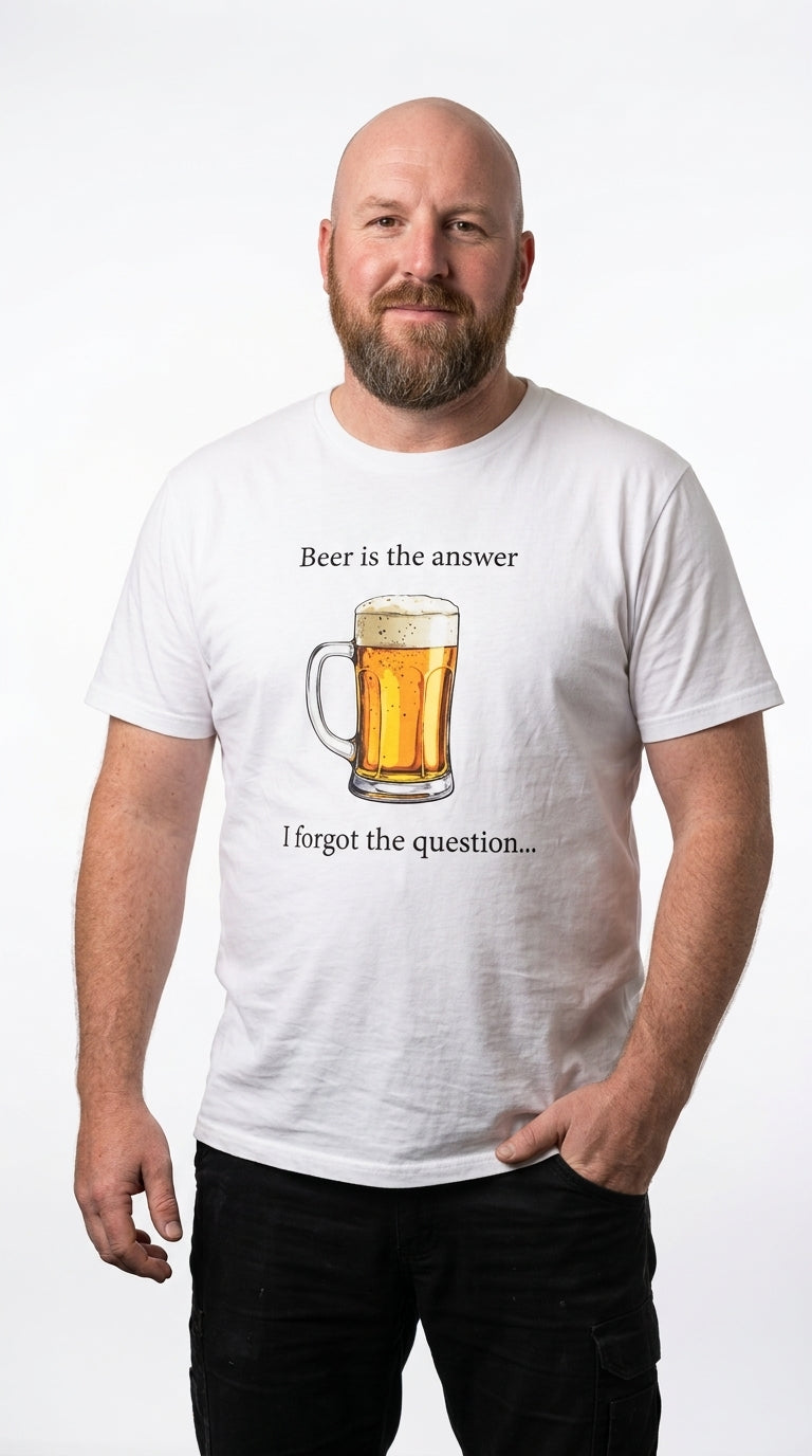 Beer Is the Answer - T shirt