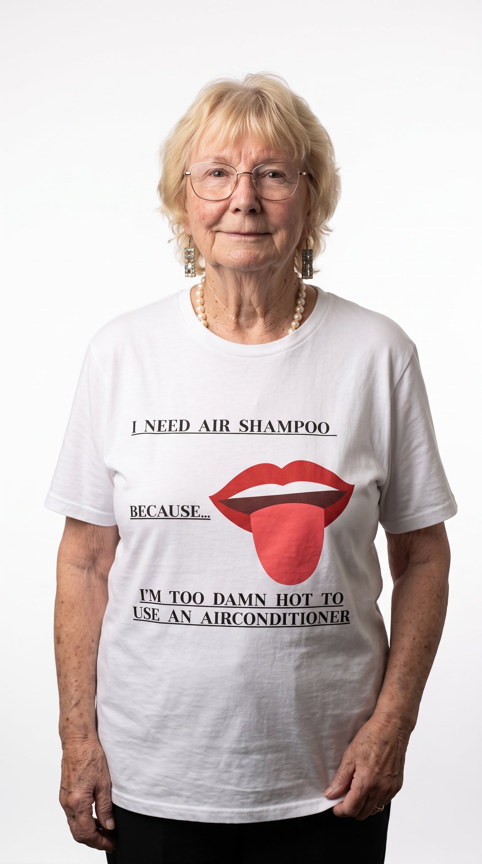 Need Air Shampoo Because... - T-shirt