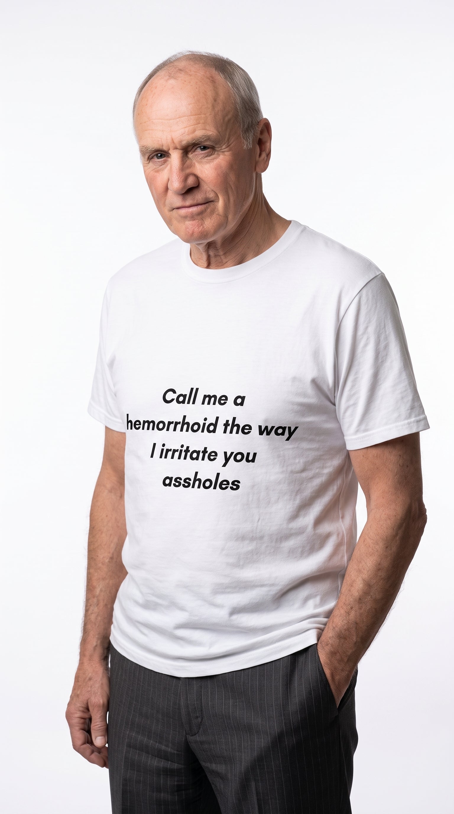 "Call Me a Hemorrhoid" - T-shirt